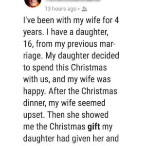 When I Saw What My Teen Daughter Gave My Wife For Christmas I Was Furious