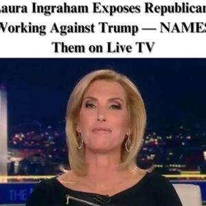 Laura Ingraham Criticizes Republicans Breaking with Trump: Key Figures and What It Means