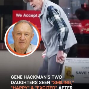 Gene Hackman’s Daughters Spotted Out for the First Time Since Their Father Was Found Dead