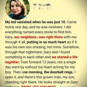 My kid vanished when he was just 10…