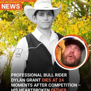 Young Professional Bull Rider Dylan Grant Dies — Father Speaks Out