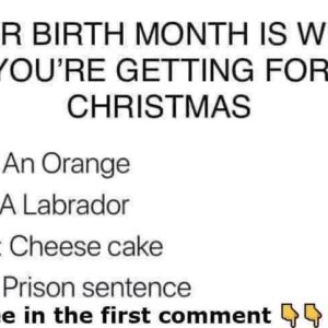 “What Your Birth Month Reveals About You”