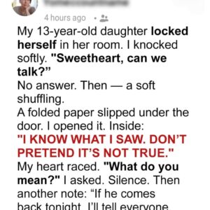My Daughter Locked Herself in Her Room, Saying ‘I Know What I Saw’ — I Learned…