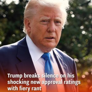 Trump breaks silence on his shocking new approval ratings with fiery rant