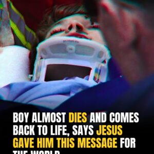 Boy Dies, Comes Back, Says Jesus Gave Him A Message for the World