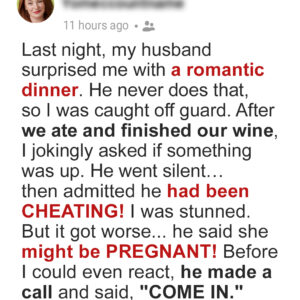 My Husband Unexpectedly Surprised Me with a Romantic Dinner, but There Was a… My Husband Unexpectedly Surprised Me with a Romantic Dinner, but There Was a…