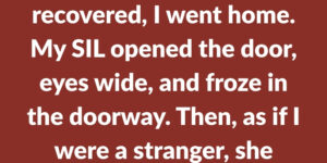 After My Surgery, My Sister-in-Law Shut Me Out of the Family