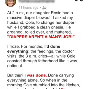 My Husband Refused to Change Our Baby’s Diapers Because ‘It’s Not a Man’s Job’ – So I Gave My Husband Refused to Change Our Baby’s Diapers Because ‘It’s Not a Man’s Job’ – So I Gave