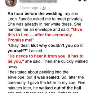 My Son’s Bride Gave Me a Letter to Hand Him After the Ceremony – Once He Read It, He…